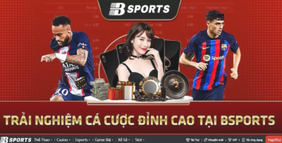 Thể Thao Bsport là gì? Tips chơi cá độ bóng đá bsport.bond